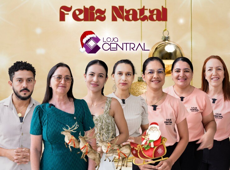 Loja Central deseja a todos os clientes e amigos um feliz Natal e um Prospero Ano Novo!