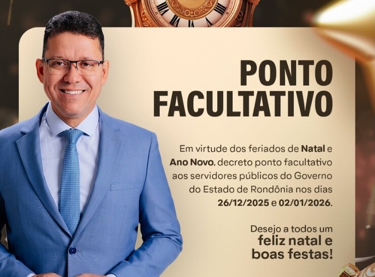 Governo de Rondônia decreta ponto facultativo nos dias 26 de dezembro e 2 de janeiro