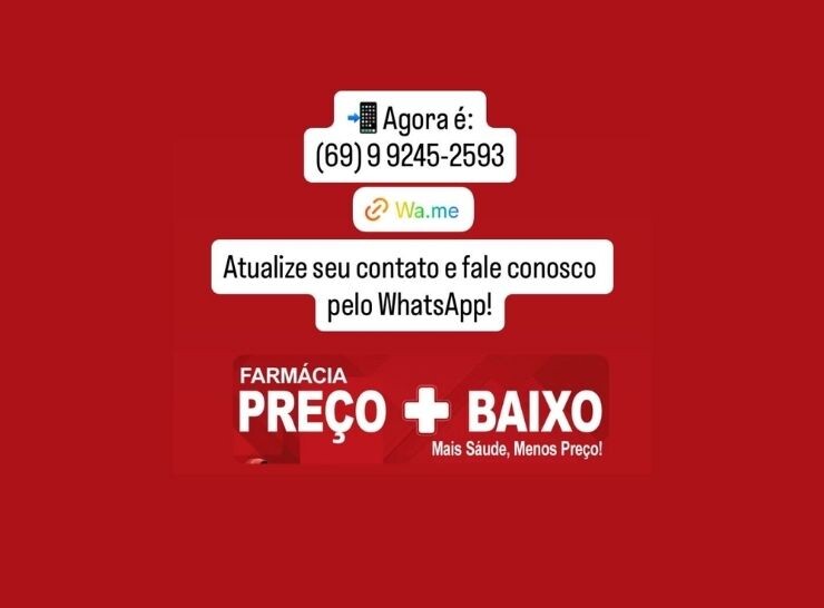 Atenção Clientes o WhatsApp da Farmácia Preço Baixo mudou, Atualize!