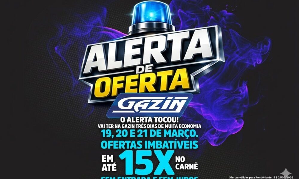 É Agora ou Nunca! Ofertas Arrasadoras na Gazin por Apenas 3 Dias