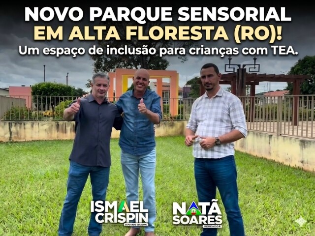Alta Floresta do Oeste (RO) ganhará um novo Parque Sensorial destinado a crianças com TEA