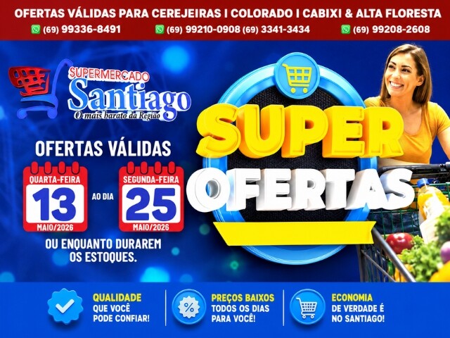 Super ofertas mês de maio no Supermercado Santiago, confira!
