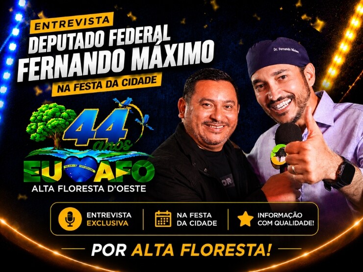 Entrevista com Deputado Federal Fernando Maximo na Festa da Cidade, 44 Anos de Alta Floresta