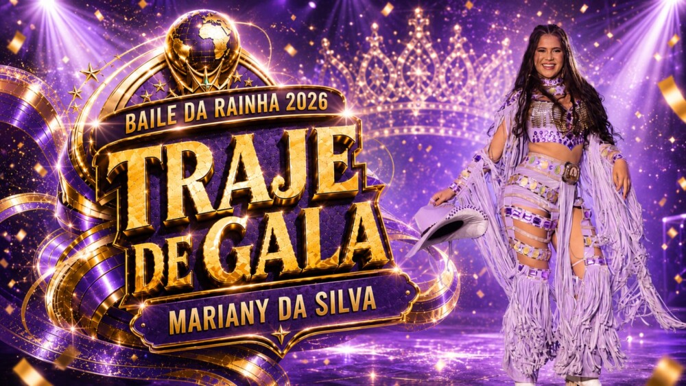 TRAJE DE GALA — Mariany Da Silva — Baile da Rainha 2026 👑