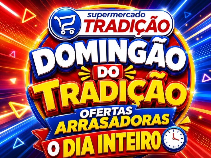 Domingão da Tradição: Supermercado passa a abrir todos os domingos
